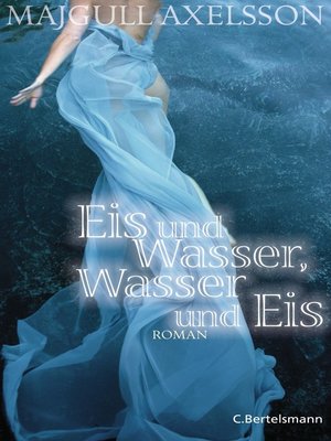 cover image of Eis und Wasser, Wasser und Eis